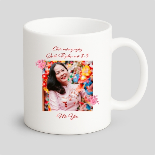 Mẫu thiết kế Ly sứ (cốc) Chúc mừng ngày Quốc Tế phụ nữ 1774523587