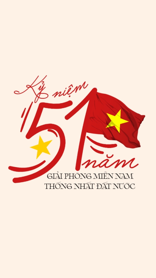 Mẫu thiết kế Hình nền điện thoại Mừng lễ 30/4 Giải Phóng Miền Nam 1778772507