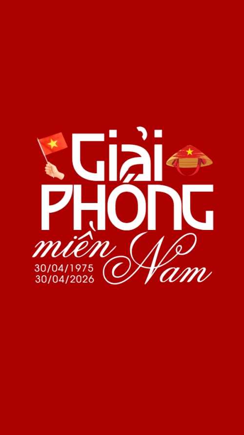 Mẫu thiết kế Hình nền điện thoại Mừng lễ 30/4 Giải Phóng Miền Nam 1778772507